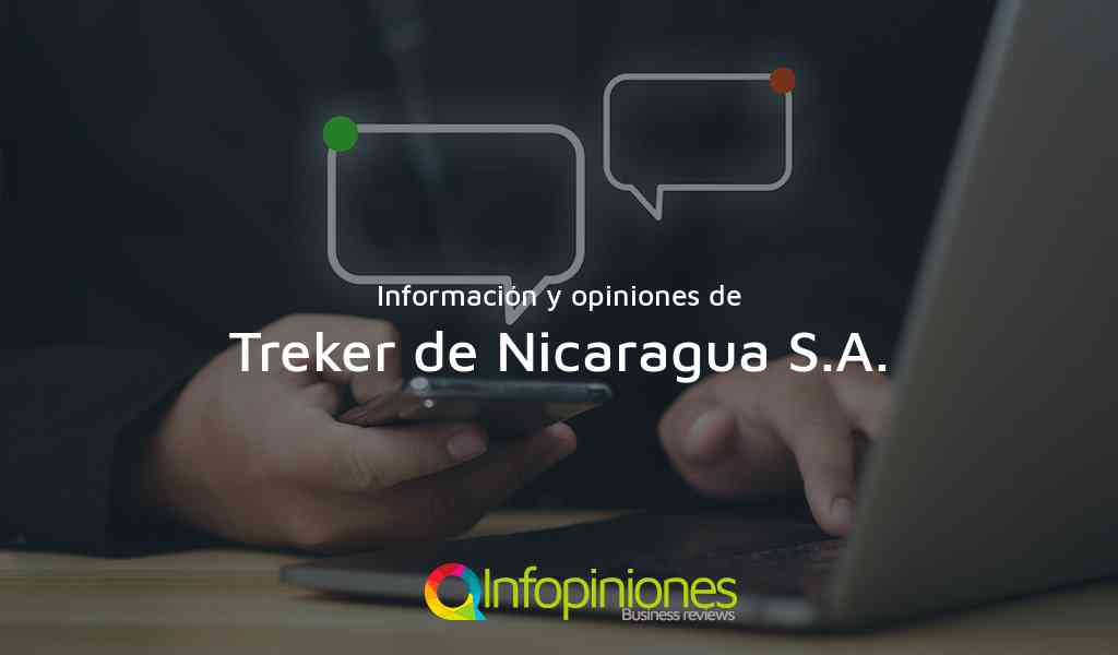 Información y opiniones sobre Treker de Nicaragua S.A. de Managua